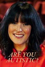 Watch Are You Autistic? 123moviesfree