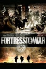 Watch Fortress of War 123MovieFree