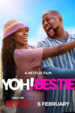 Watch Yoh! Bestie 123MovieFree
