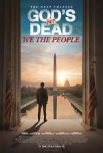 Watch God\'s Not Dead: We the People 123MovieFree