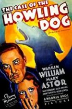 Watch The Case of the Howling Dog 123MovieFree