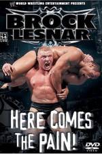 Watch WWE Brock Lesnar Here Comes the Pain 123MovieFree