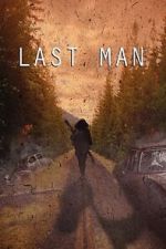 Watch Last Man (Short 2022) 123MovieFree