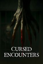 Watch Cursed Encounters 123MoviesFree