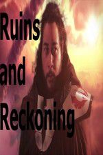 Watch Ruins and Reckoning 123MovieFree
