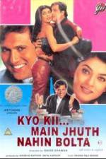 Watch Kyo Kii... Main Jhuth Nahin Bolta 123MovieFree