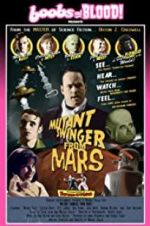 Watch Mutant Swinger from Mars 123MovieFree
