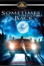 Watch Sometimes They Come Back 123MovieFree
