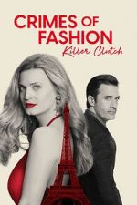 Watch Crimes of Fashion: Killer Clutch 123MoviesFree