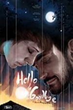 Watch Hello &amp; Goodbye 123moviesfree