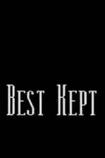 Watch Best Kept 123MovieFree