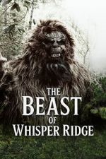 Watch The Beast of Whisper ridge 123moviesfree