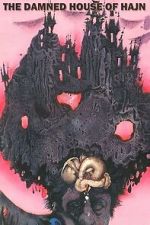 Watch The Damned House of Hajn 123moviesfree