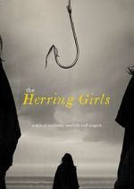 Watch The Herring Girls (Short 2022) 123MovieFree