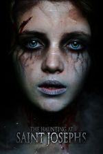 Watch The Haunting at Saint Joseph\'s 123moviesfree