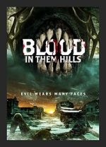 Watch Blood in Them Hills 123moviesfree