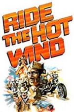 Watch Ride the Hot Wind 123MovieFree