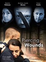 Watch Piercing Wounds 123MoviesFree