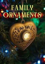 Watch Family Ornaments 123MovieFree
