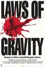 Watch Laws of Gravity 123MoviesFree