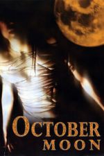 Watch October Moon 123moviesfree