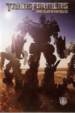 Watch Transformers: Beginnings 123MovieFree