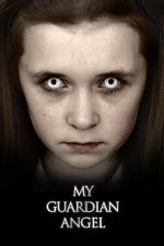 Watch My Guardian Angel 123MovieFree
