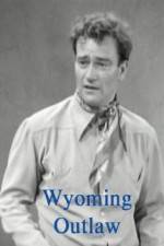 Watch Wyoming Outlaw 123MovieFree