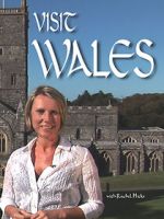 Watch Visit Wales with Rachel Hicks 123MoviesFree
