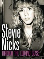 Watch Stevie Nicks: Through the Looking Glass 123moviesfree