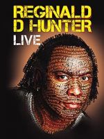 Watch Reginald D Hunter Live 123MovieFree
