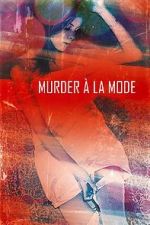 Watch Murder à la Mod 123MoviesFree
