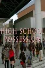 Watch High School Possession 123MovieFree