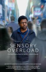 Watch Sensory Overload 123moviesfree