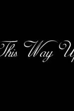 Watch This Way Up 123MovieFree