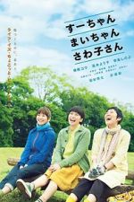 Watch Sue, Mai & Sawa: Righting the Girl Ship 123MovieFree