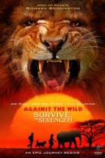 Watch Against the Wild 2: Survive the Serengeti 123MoviesFree
