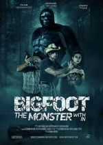 Watch Bigfoot: The Monster Within 123MovieFree