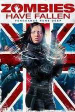 Watch Zombies Have Fallen 123MovieFree