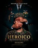 Watch Heroic 123MovieFree