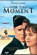 Watch For the Moment 123MoviesFree