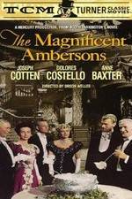 Watch The Magnificent Ambersons 123MovieFree