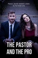 Watch The Pastor and the Pro 123moviesfree