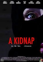 Watch A Kidnap 123MovieFree