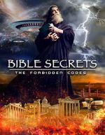Watch Bible Secrets: The Forbidden Codes 123moviesfree