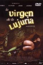 Watch La virgen de la lujuria 123MovieFree