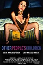 Watch Other People\'s Children 123MoviesFree
