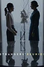 Watch Strangers\' Reunion 123MovieFree