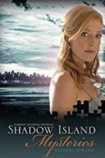 Watch Shadow Island Mysteries: Wedding for One 123MovieFree
