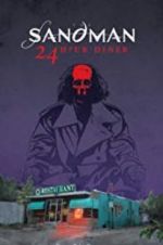 Watch Sandman: 24 Hour Diner 123MovieFree